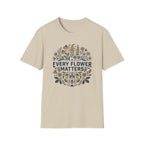 Every Flower Matters T-Shirt (D1)