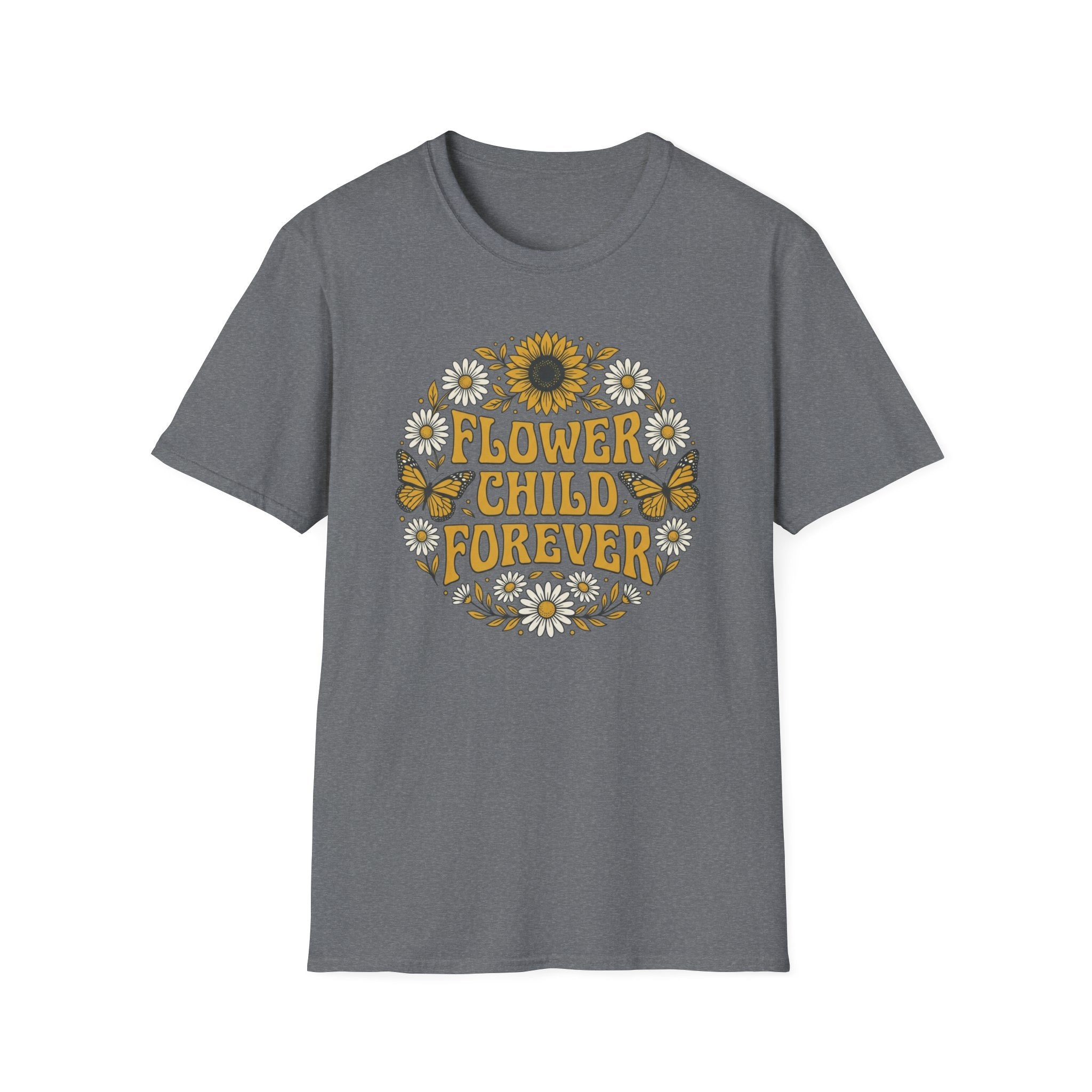 Flower Child Forever T-Shirt (D1)