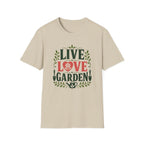 Live, Love, Garden T-Shirt (D1)