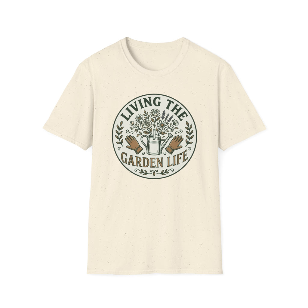 Living the Garden Life T-Shirt (D1)