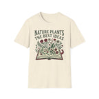 Nature Plants the Best Ideas T-Shirt (D2)