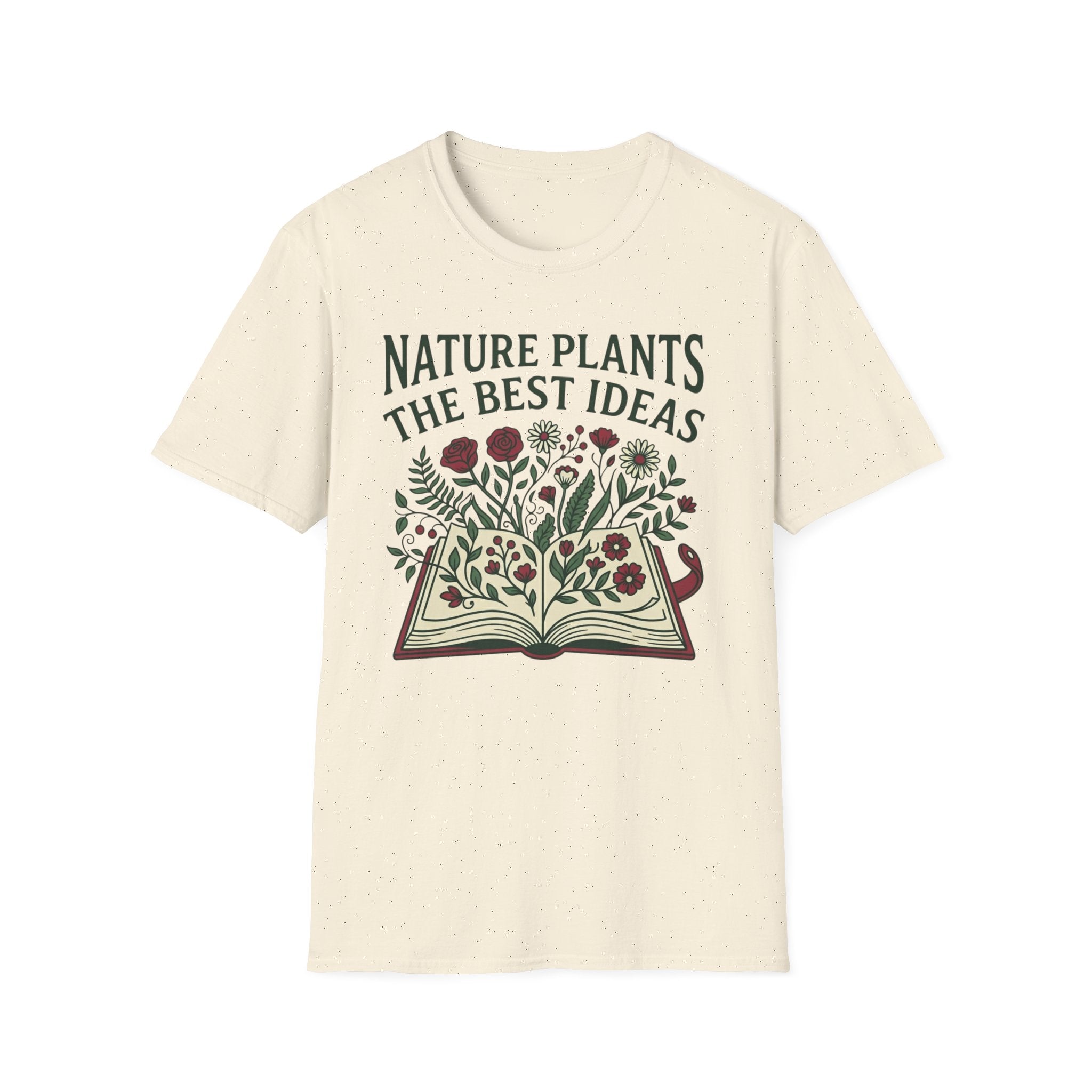 Nature Plants the Best Ideas T-Shirt (D2)