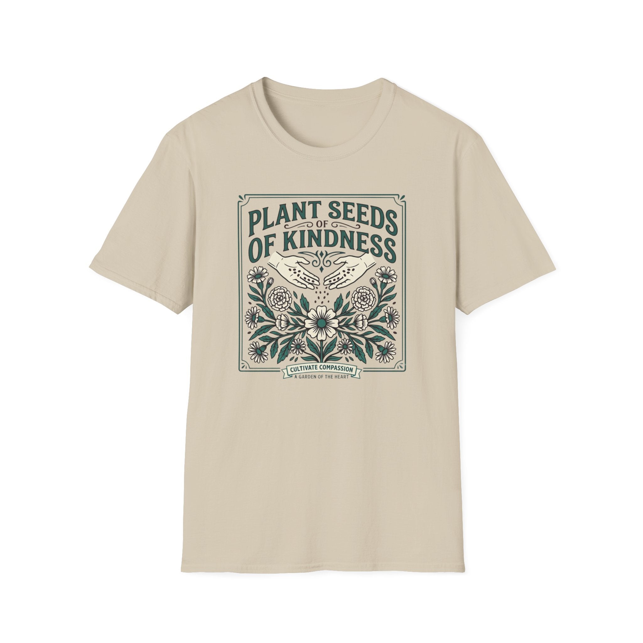Plant Seeds of Kindness T-Shirt (D1)