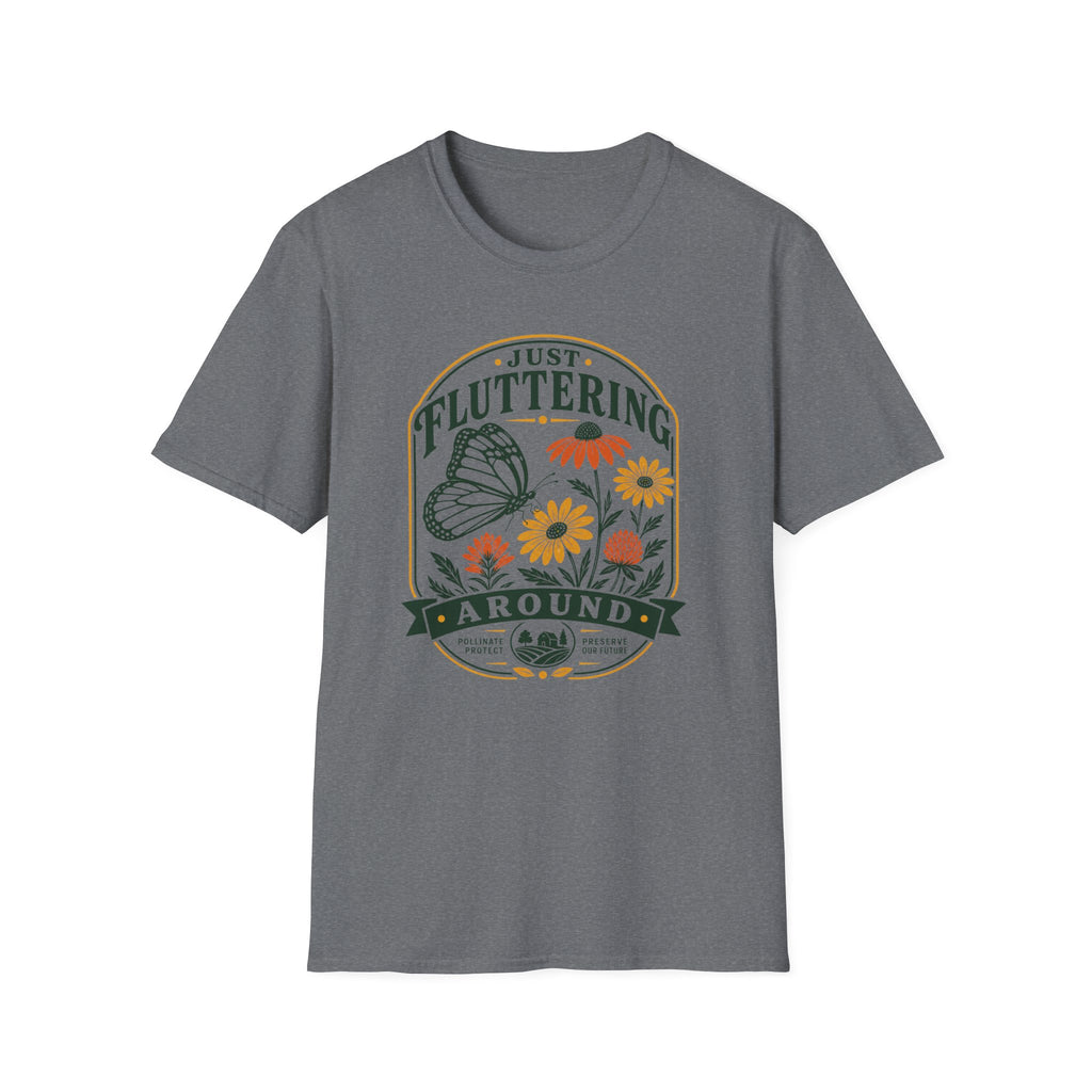 Just Fluttering Around T-Shirt (D2)