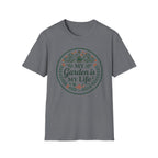 My Garden is My Life T-Shirt (D1)