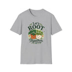 Let's Root Together T-Shirt (D2)