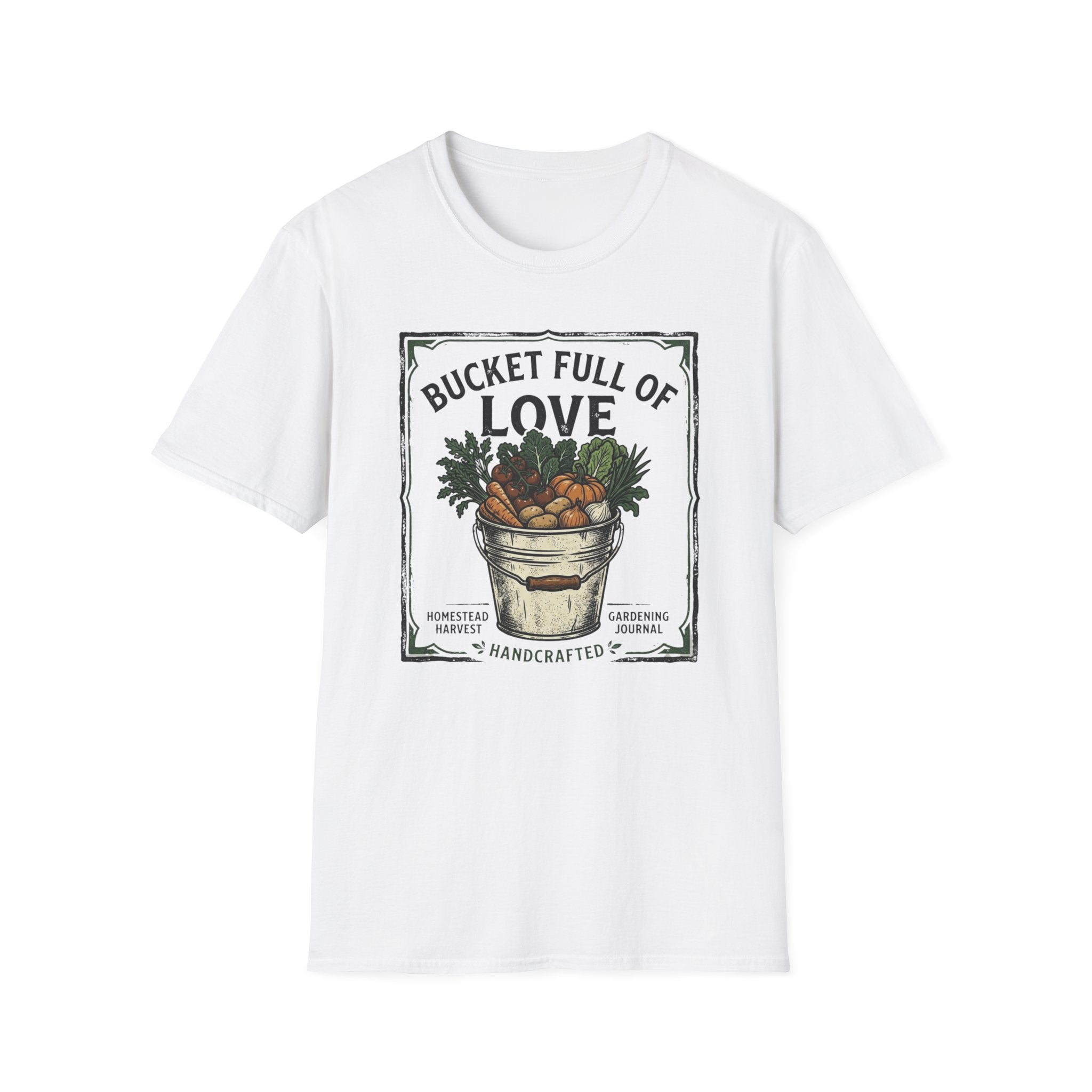 Bucket Full of Love T-Shirt (D1)