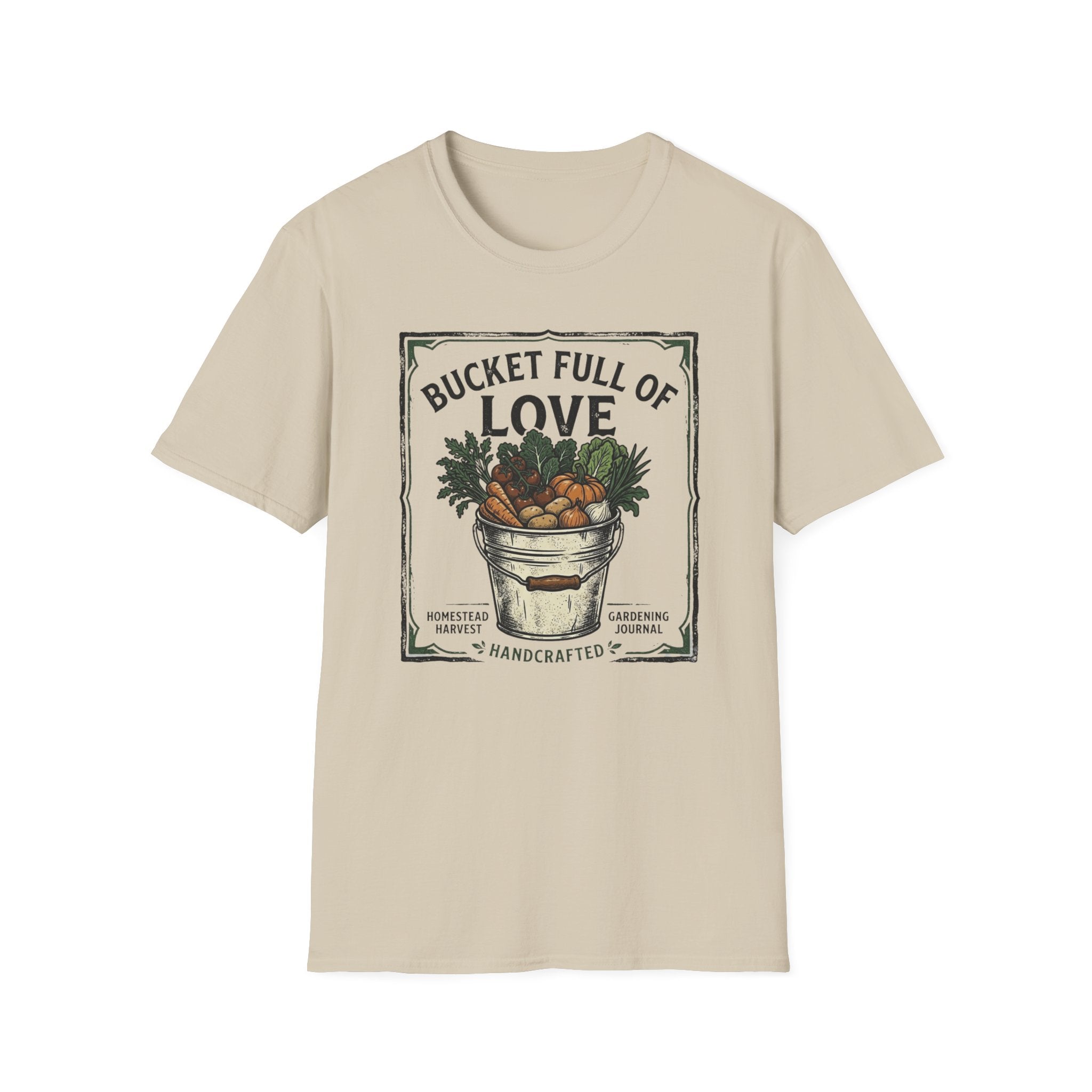 Bucket Full of Love T-Shirt (D1)