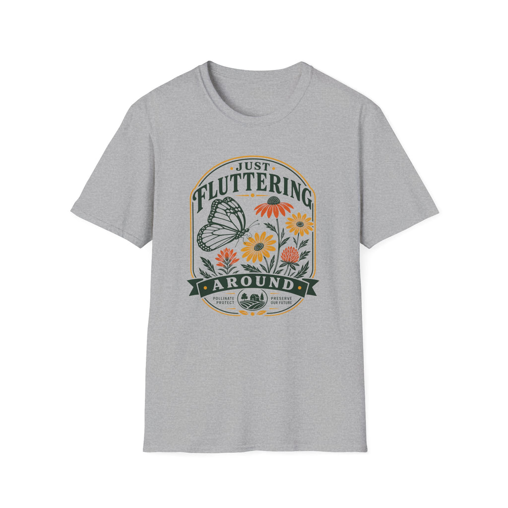 Just Fluttering Around T-Shirt (D2)
