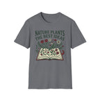 Nature Plants the Best Ideas T-Shirt (D2)