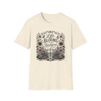 Life Blooms in the Backyard T-Shirt (D1)
