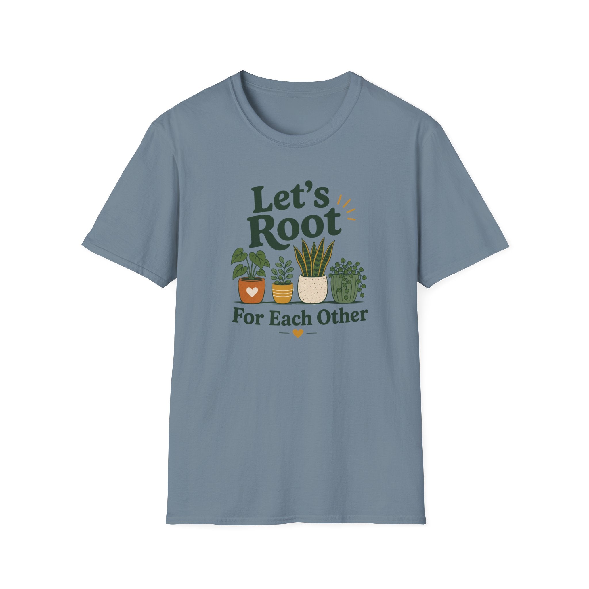 Let's Root for Each Other T-Shirt (D3)