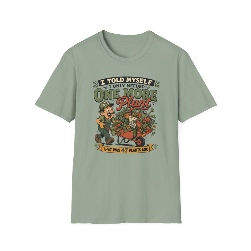 One More Plant T-Shirt (D1M)