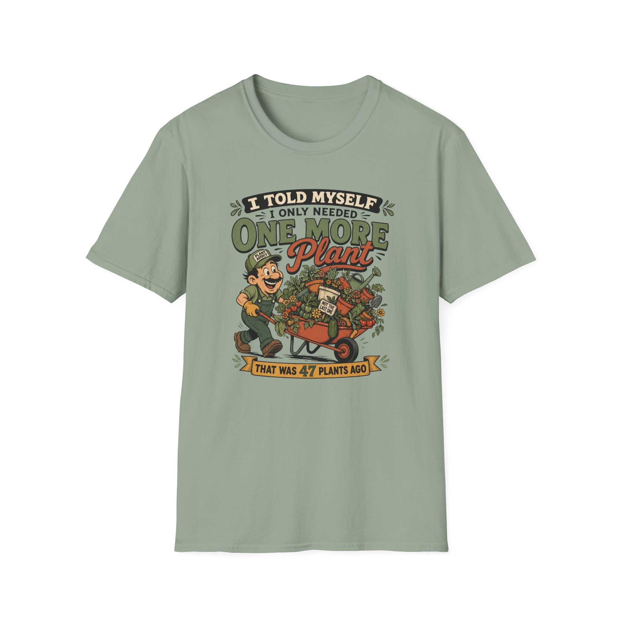 One More Plant T-Shirt (D1M)