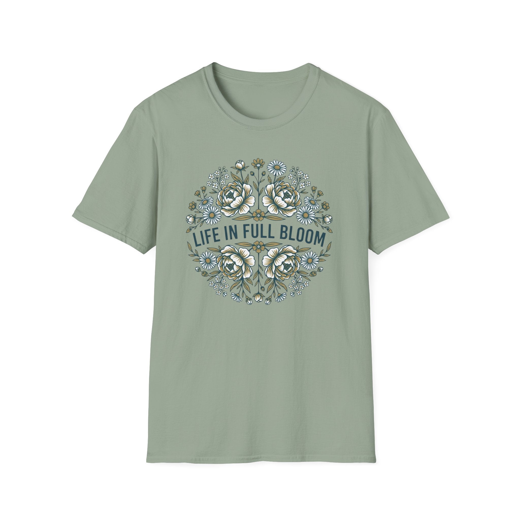 Life in Full Bloom T-Shirt (D1)