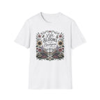 Life Blooms in the Backyard T-Shirt (D1)