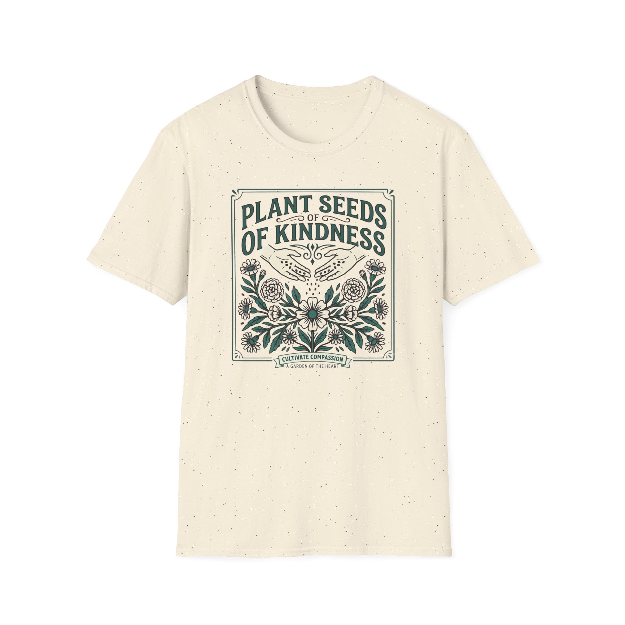Plant Seeds of Kindness T-Shirt (D1)