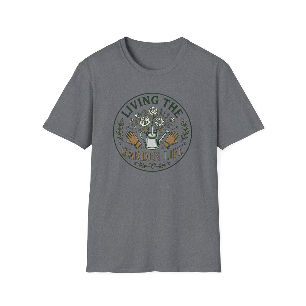 Living the Garden Life T-Shirt (D2)