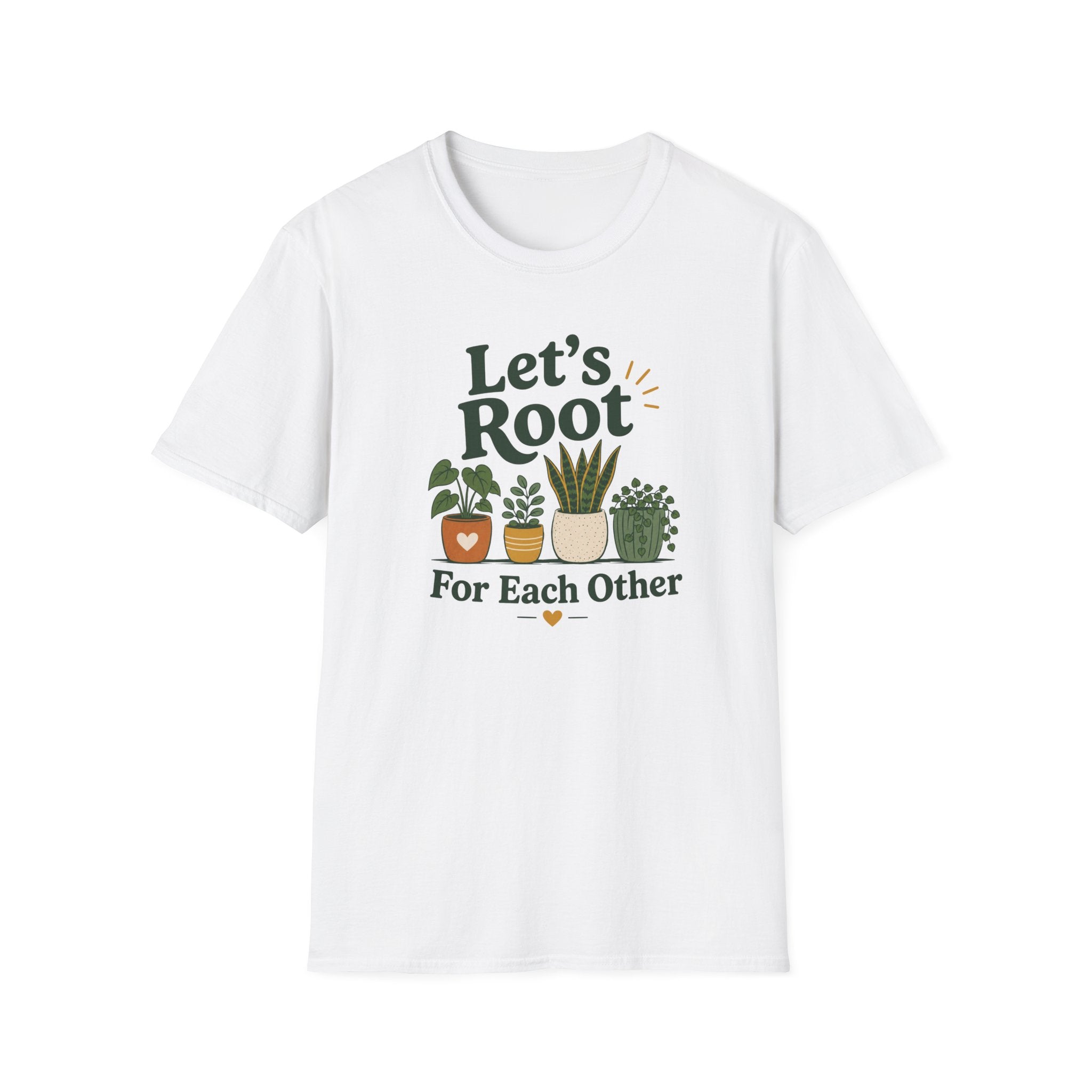 Let's Root for Each Other T-Shirt (D3)
