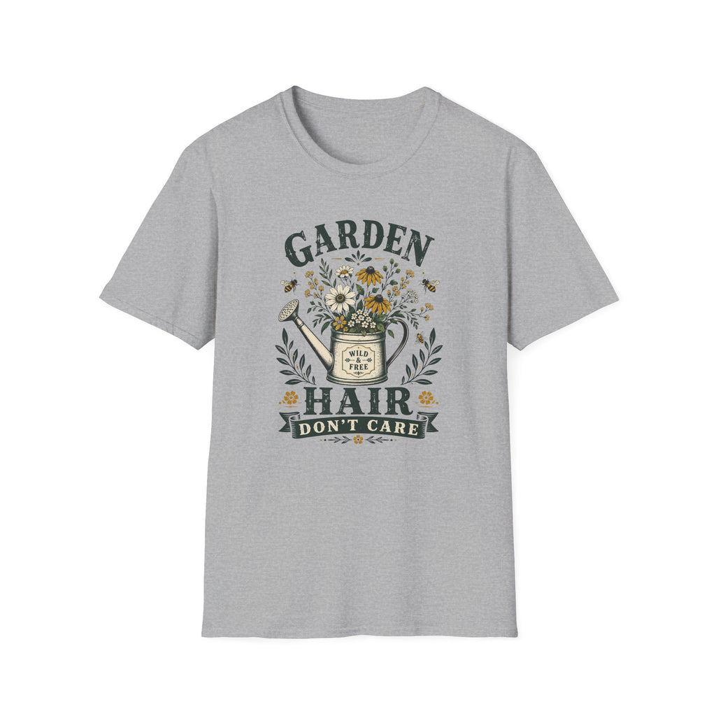 Garden Hair Don't Care T-Shirt (D1)
