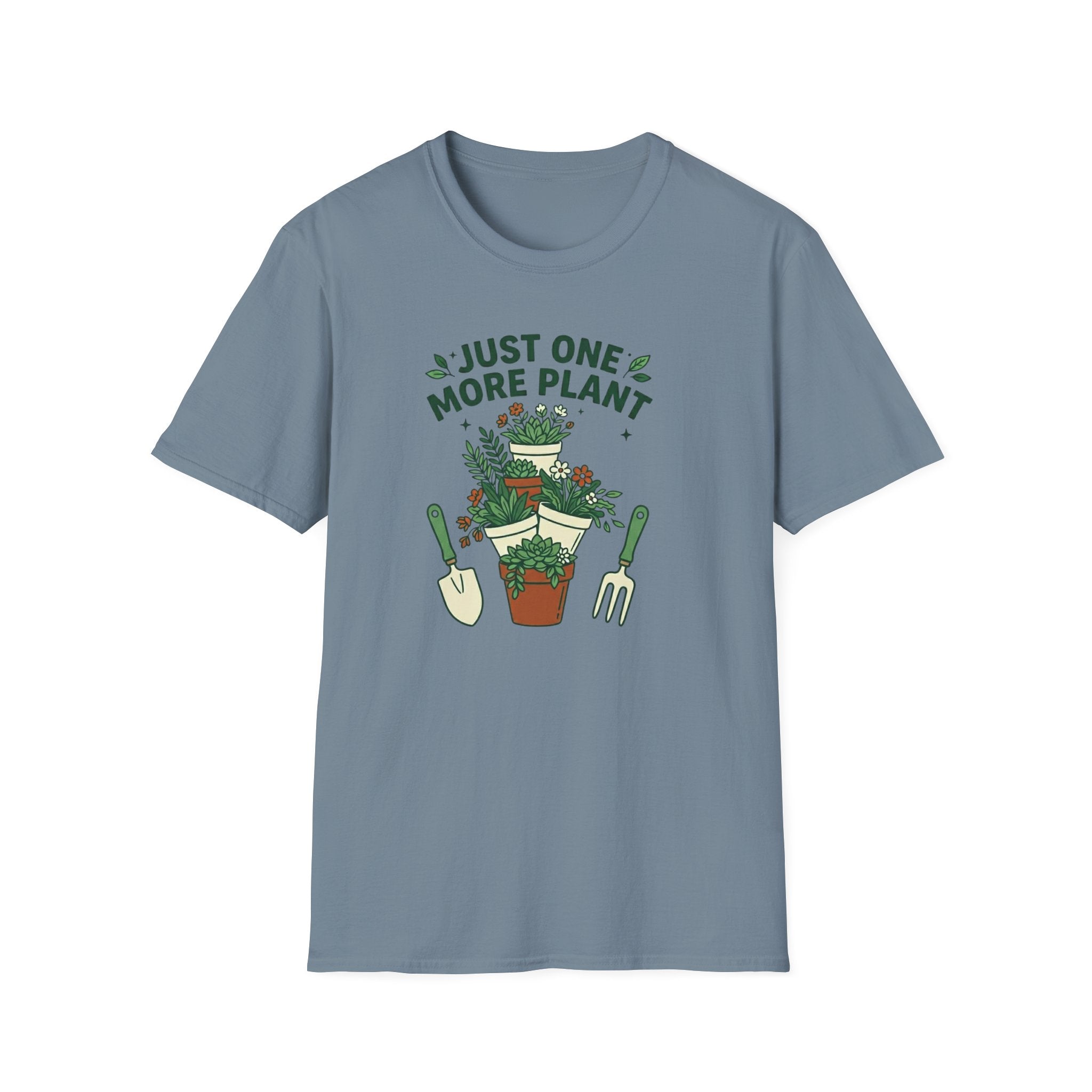 Just One More Plant T-Shirt (D4)