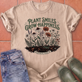 Plant Smiles Grow Happiness T-Shirt