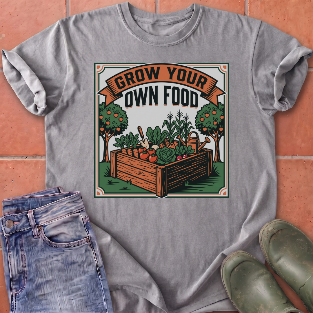 Grow Your Own Food T-Shirt
