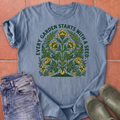 Every Garden Starts with a Seed T-Shirt