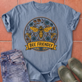 Bee Friendly T-Shirt