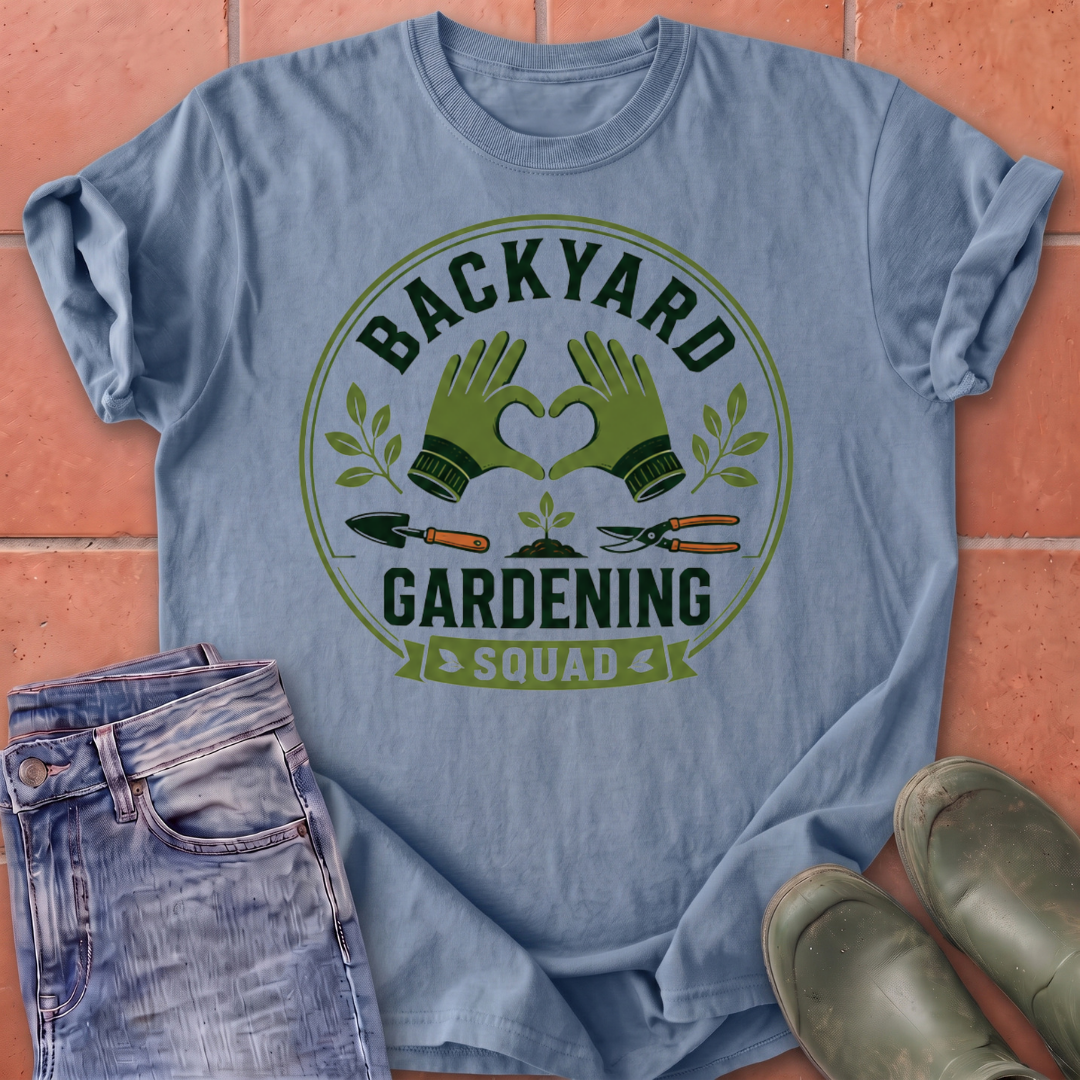 Backyard Gardening Squad T-Shirt